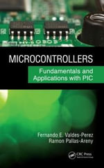 Microcontrollers : Fundamentals and Applications with PIC - Fernando E. Valdes-Perez