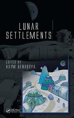 Lunar Settlements - Haym Benaroya