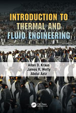 Introduction to Thermal and Fluid Engineering : Heat Transfer - Allan D. Kraus