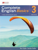 Complete English Basics 3 : Student Book 3rd Edition - Rex Sadler