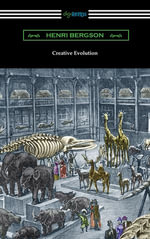 Creative Evolution - Henri Bergson