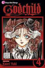 Godchild, Vol. 4 : Godchild : Book 4 - Kaori Yuki
