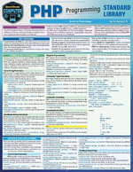 PHP Programming Standard Library : A Quickstudy Laminated Reference Guide - Robin Nixon