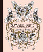 Summer Nights - Adult Coloring Book : Hanna Karlzon - Hanna Karlzon