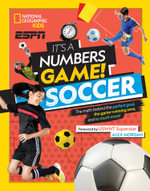 It's A Numbers Game: Soccer : It's a Numbers Game - National Geographic Kids