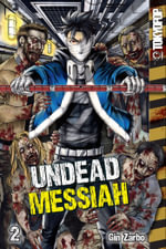 Undead Messiah, Volume 2 (English) : Volume 2 - Gin Zarbo