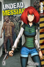 Undead Messiah, Volume 3 (English) : Volume 3 - Gin Zarbo