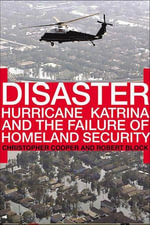 Disaster : Hurricane Katrina and the Failure of Homeland Security - Christopher Cooper
