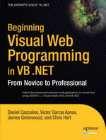 Beginning Visual Web Programming in VB .NET : From Novice to Professional - Chris Hart