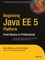 Beginning Java EE 5 : From Novice to Professional - Kevin Mukhar