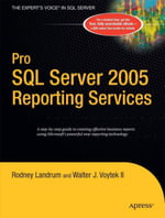 Pro SQL Server 2005 Reporting Services - Walter Voytek