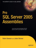 Pro SQL Server 2005 Assemblies - Robin Dewson