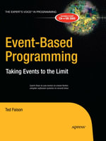 Event-Based Programming : Taking Events to the Limit - Ted Faison