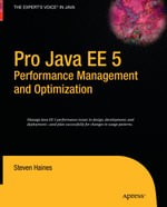 Pro Java EE 5 Performance Management and Optimization - Steven Haines