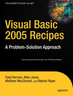 Visual Basic 2005 Recipes : A Problem-Solution Approach - Rakesh Rajan