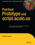 Practical Prototype and script.aculo.us - Andrew Dupont