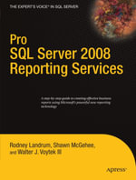 Pro SQL Server 2008 Reporting Services - Rodney Landrum