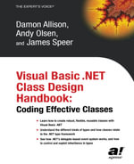 Visual Basic .NET Class Design Handbook : Coding Effective Classes - Geir Olsen