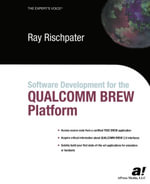 Software Development for the QUALCOMM BREW Platform - Ray Rischpater