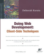 Doing Web Development : Client-Side Techniques - Deborah Kurata