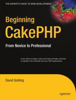 Beginning CakePHP : From Novice to Professional - David Golding
