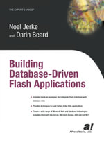 Building Database Driven Flash Applications - Noel Jerke