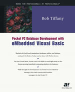 Pocket PC Database Development with eMbedded Visual Basic - Rob Tiffany