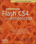 The Essential Guide to Flash CS4 with ActionScript : The Essential Guide - Chris Kaplan