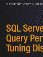 SQL Server 2008 Query Performance Tuning Distilled - Sajal Dam
