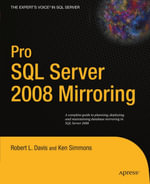 Pro SQL Server 2008 Mirroring - Robert Davis