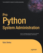 Pro Python System Administration : Pro - Rytis Sileika