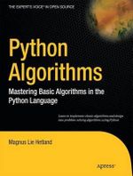 Python Algorithms : Mastering Basic Algorithms in the Python Language - Magnus Lie Hetland