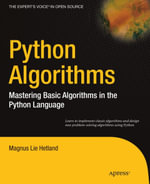 Python Algorithms : Mastering Basic Algorithms in the Python Language - Magnus Lie Hetland