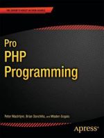 Pro PHP Programming : Pro - Mladen Gogala