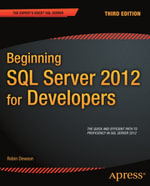 Beginning SQL Server 2012 for Developers - Robin Dewson