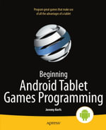 Beginning Android Tablet Games Programming - Jeremy Kerfs