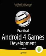 Practical Android 4 Games Development : APRESSUS - Jerome DiMarzio