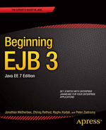 Beginning EJB 3 : Java EE 7 Edition - Jonathan Wetherbee