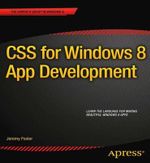 CSS for Windows 8 App Development : Expert's Voice in Windows 8 - Jeremy Foster