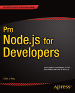 Pro Node.js for Developers : Professional and Applied Computing (R0) - Colin J. Ihrig