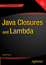 Java Closures and Lambda : Professional and Applied Computing (R0) - Robert Fischer