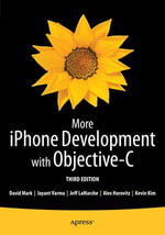 More iPhone Development with Objective-C : Further Explorations of the iOS SDK - Kevin Kim