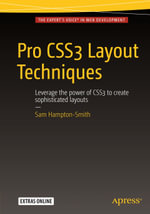 Pro CSS3 Layout Techniques - Sam Hampton-Smith