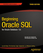 Beginning Oracle SQL : For Oracle Database 12c - Tim Gorman