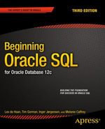 Beginning Oracle SQL : For Oracle Database 12c - Tim Gorman