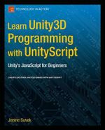 Learn Unity3D Programming with UnityScript : Unity's JavaScript for Beginners - Janine Suvak