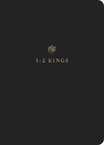 ESV Scripture Journal : 1-2 Kings (Paperback) - Crossway
