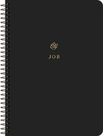 ESV Scripture Journal, Spiral-Bound Edition : Job (Paperback) - Not Available