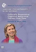 Culturally Responsive Cognitive Behavioral Therapy Over Time : Psychotherapy in Six Sessions Video Series
