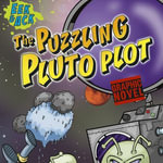 Puzzling Pluto Plot, The - Blake Hoena